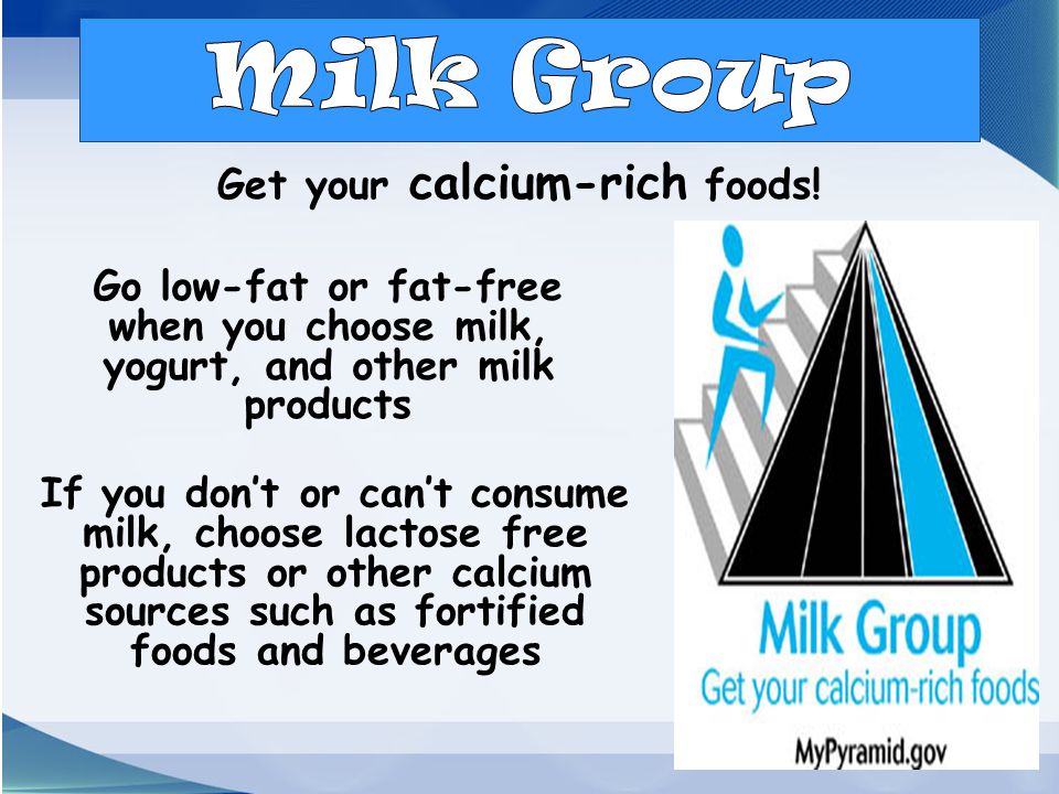 Get your calcium-rich foods!