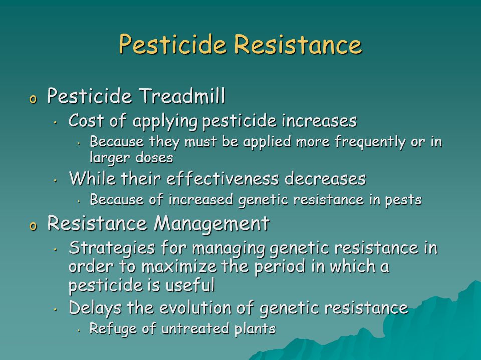 Pesticide Resistance Pesticide Treadmill Resistance Management