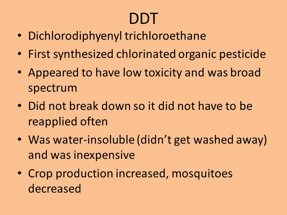 DDT Dichlorodiphyenyl trichloroethane