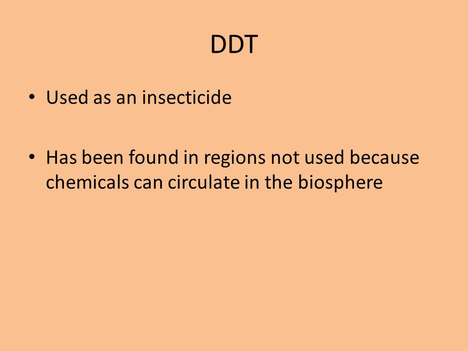DDT Used as an insecticide
