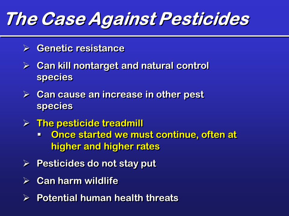 The Case Against Pesticides