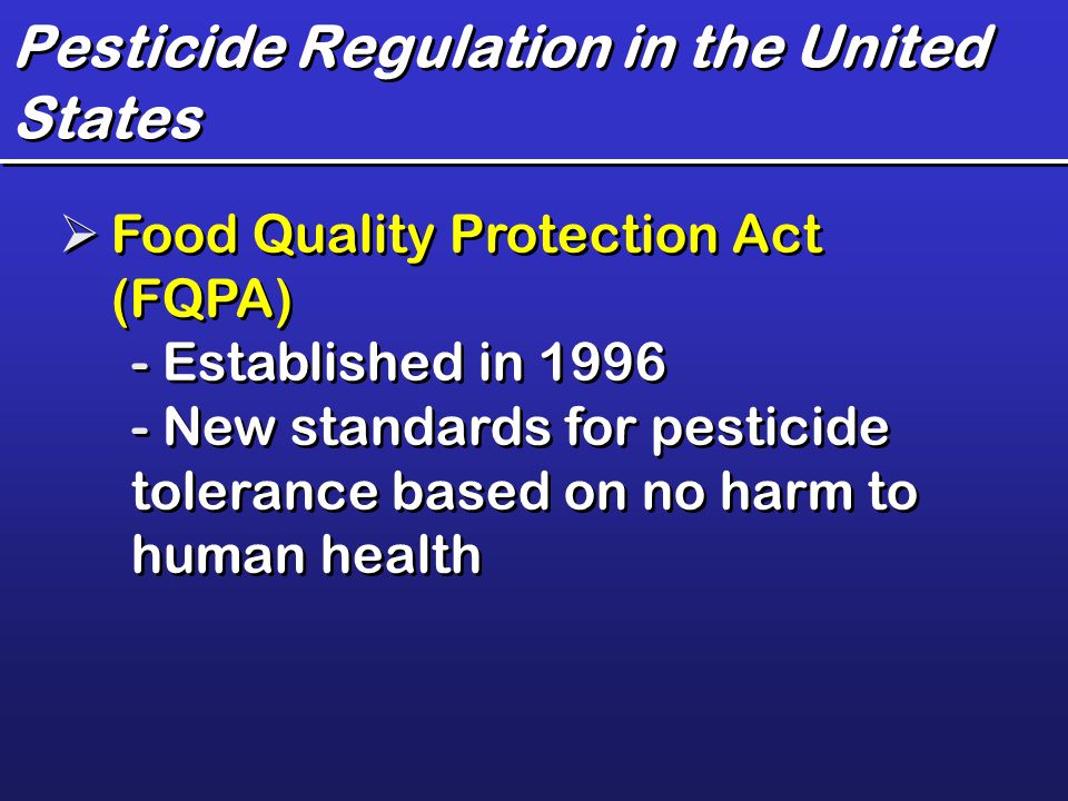 Pesticide Regulation in the United States