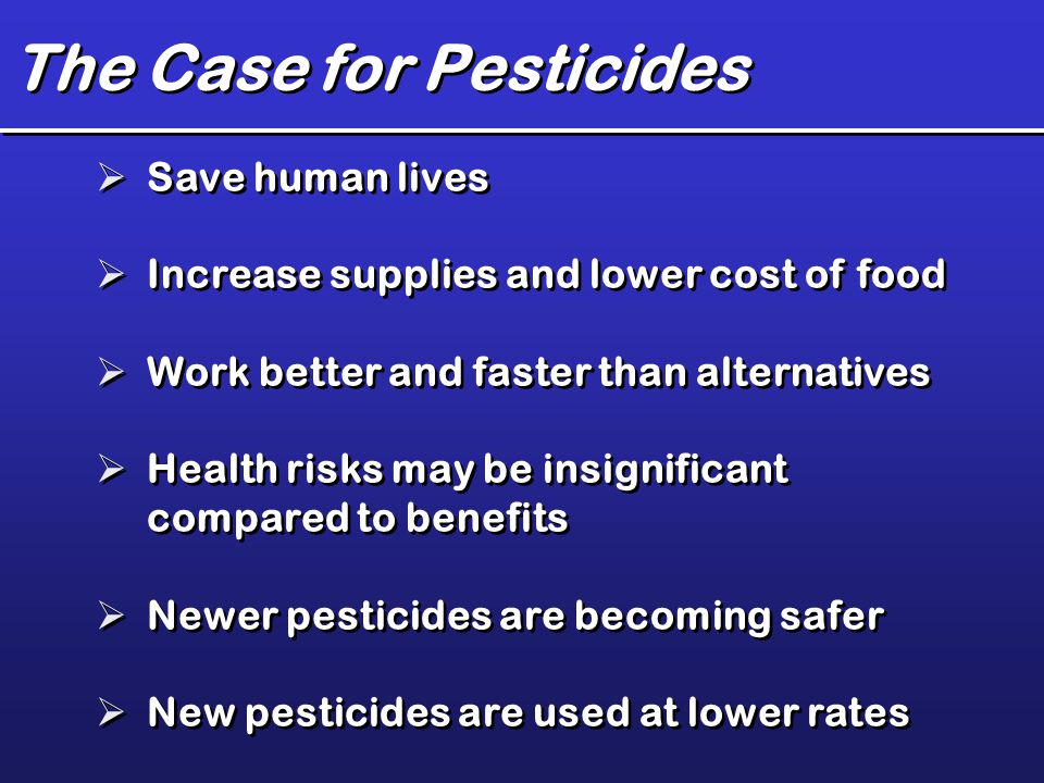 The Case for Pesticides