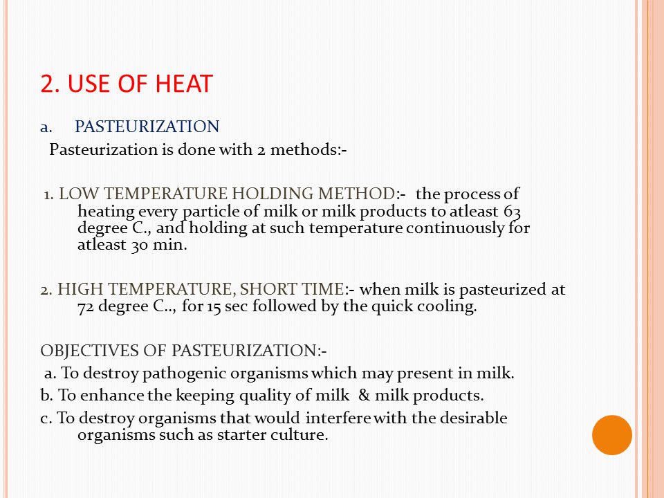 2. USE OF HEAT a. PASTEURIZATION