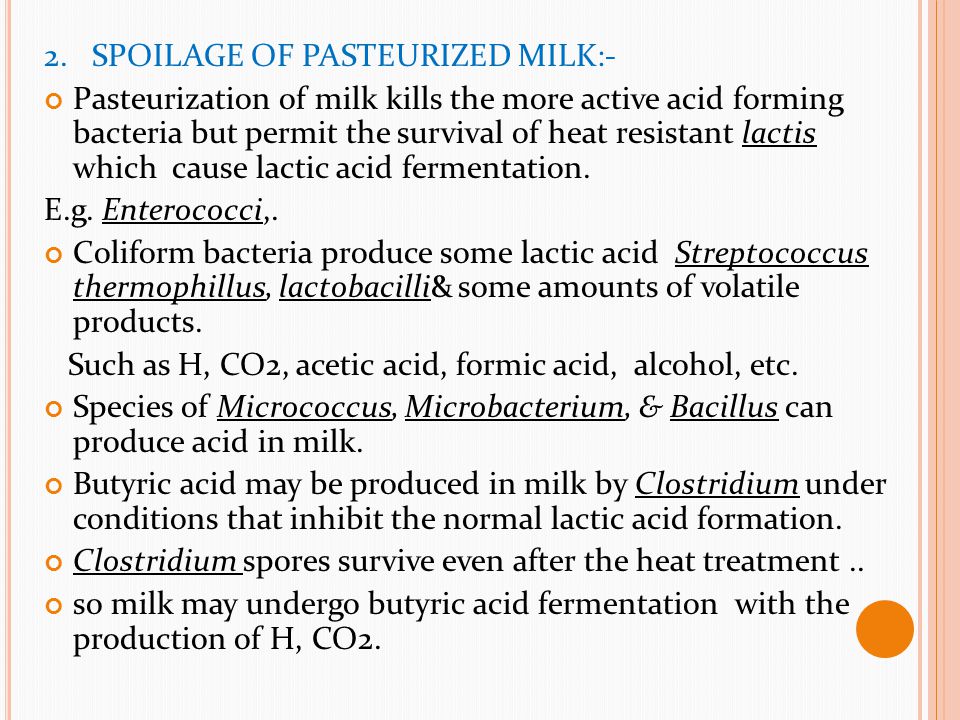 2. SPOILAGE OF PASTEURIZED MILK:-