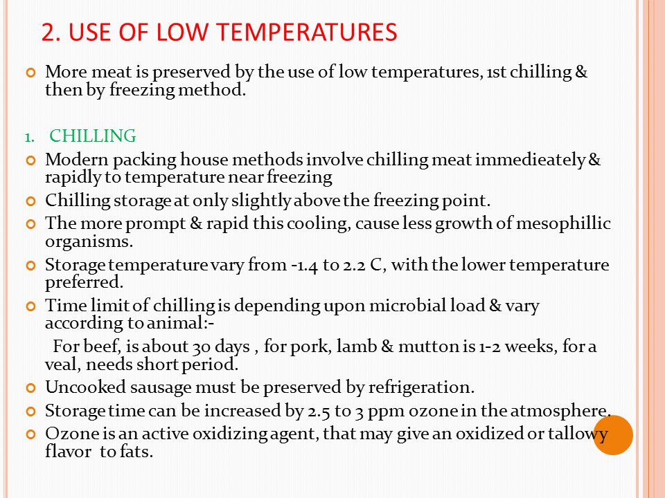 2. USE OF LOW TEMPERATURES