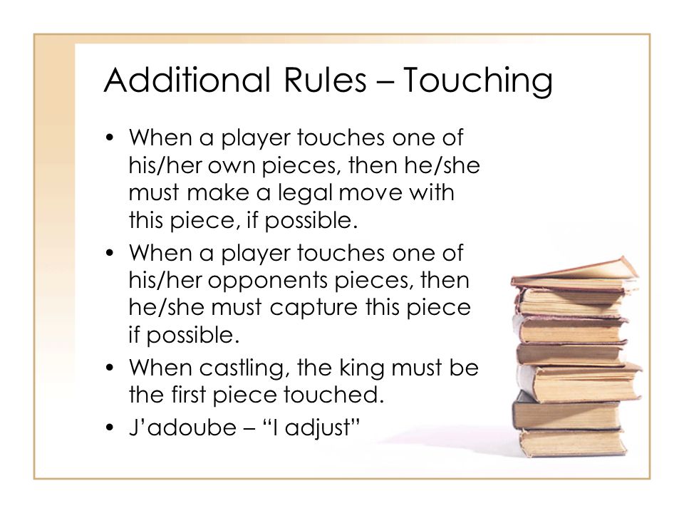 Touched-piece rule
