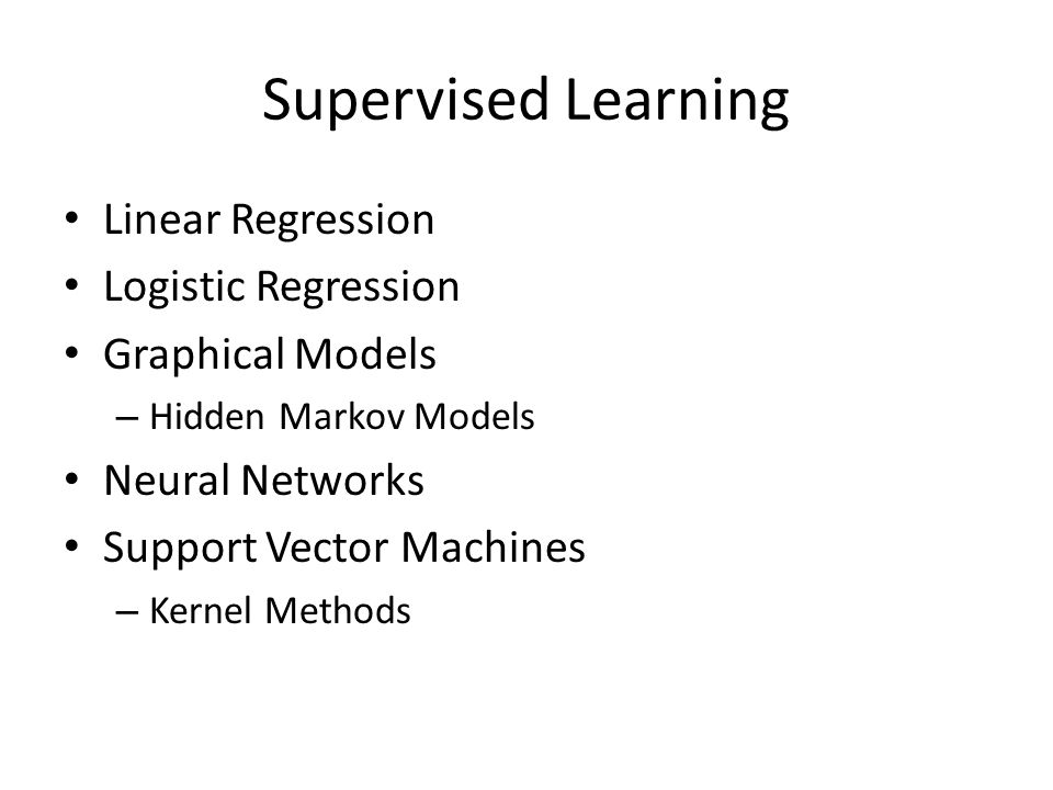 Supervised Learning Linear Regression Logistic Regression