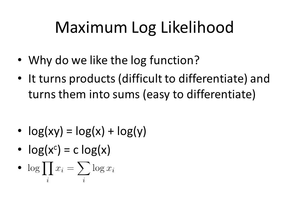 Maximum Log Likelihood