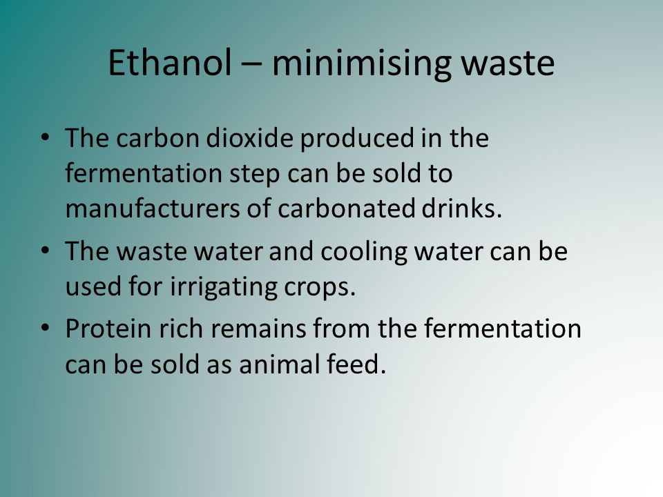 Ethanol – minimising waste
