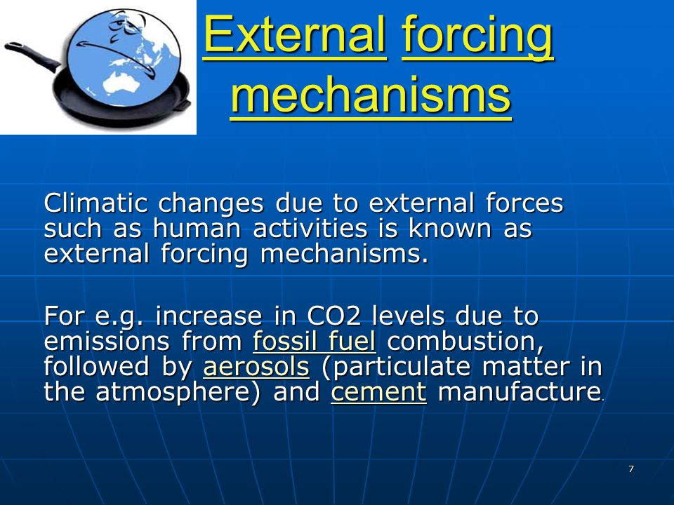 External forcing mechanisms