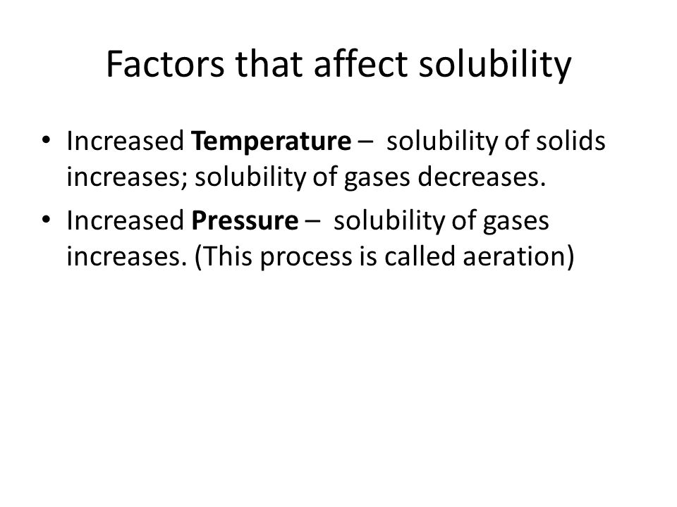 Factors that affect solubility