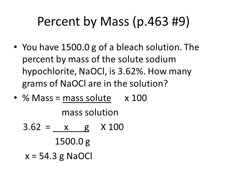Percent by Mass (p.463 #9)