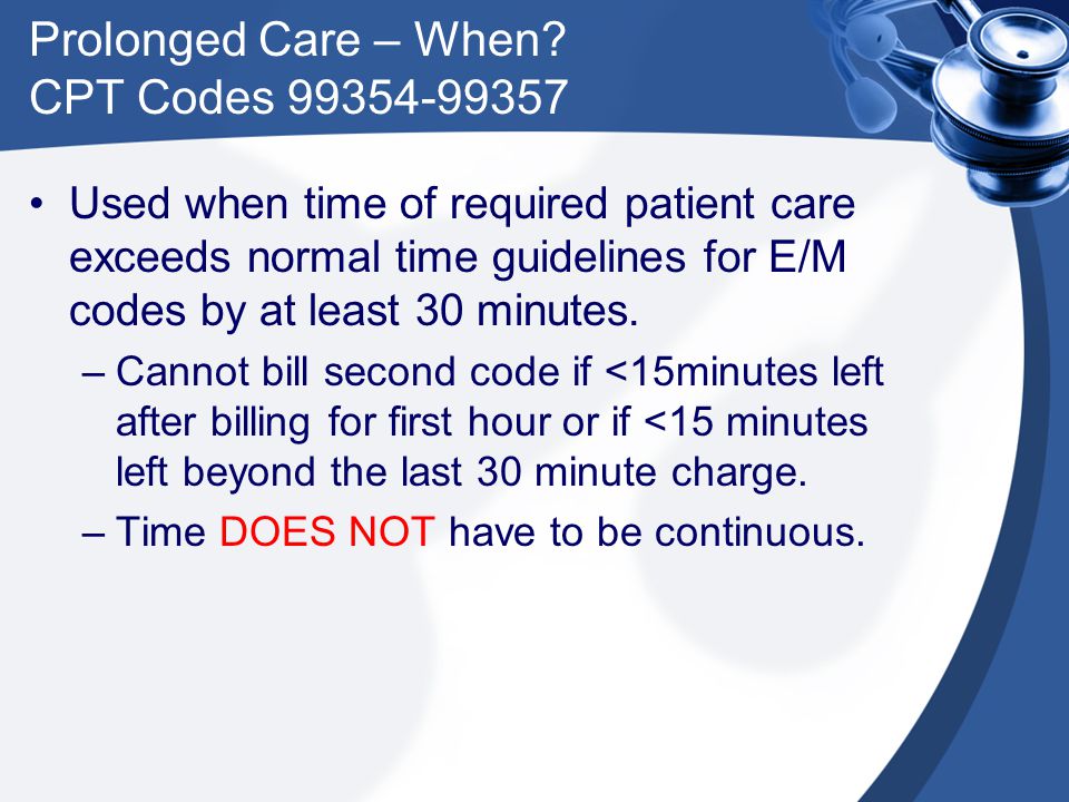 Prolonged and Critical Care Codes - ppt online download