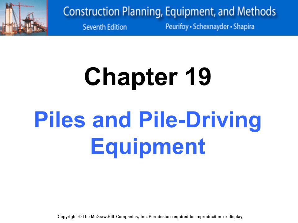 Piles and Pile-Driving Equipment
