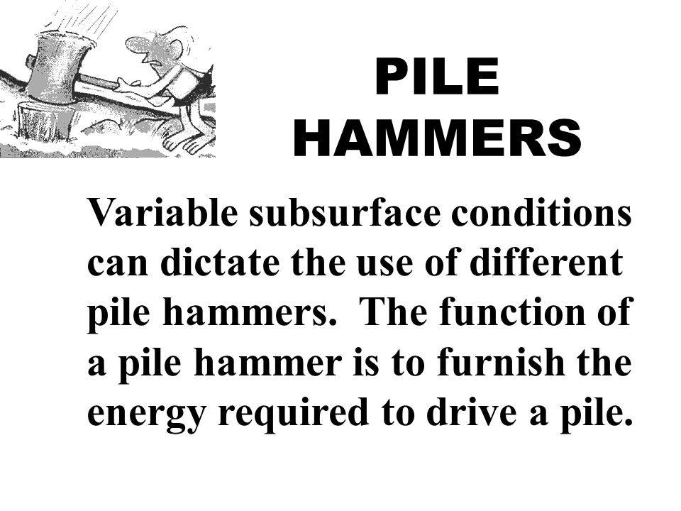 PILE HAMMERS