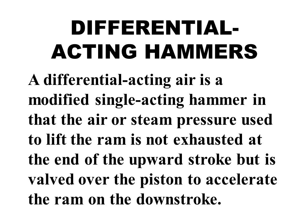 DIFFERENTIAL-ACTING HAMMERS