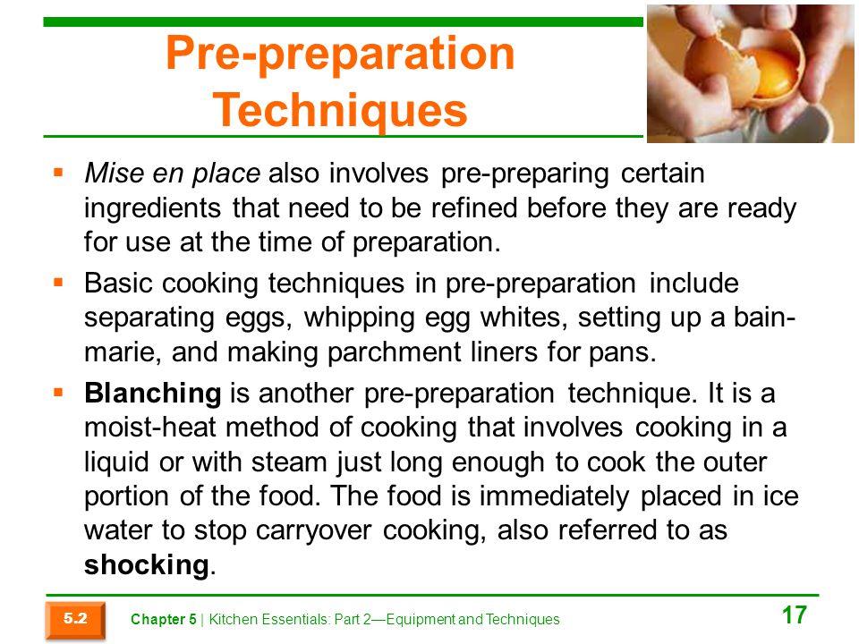 Pre-preparation Techniques