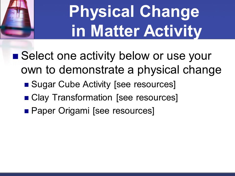 Physical Change in Matter Activity