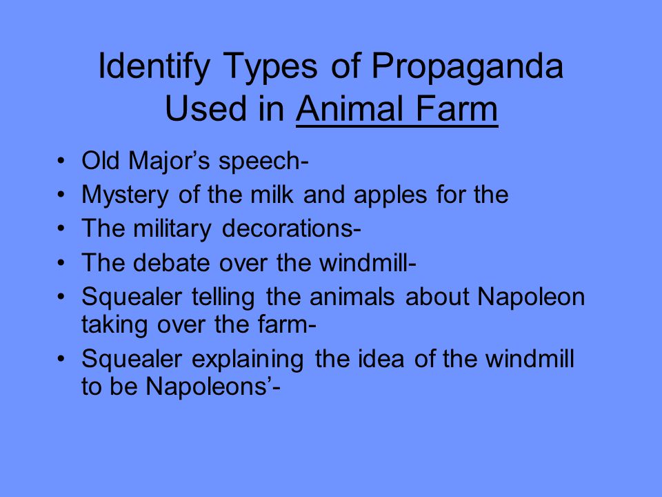 types of propaganda used in animal farm