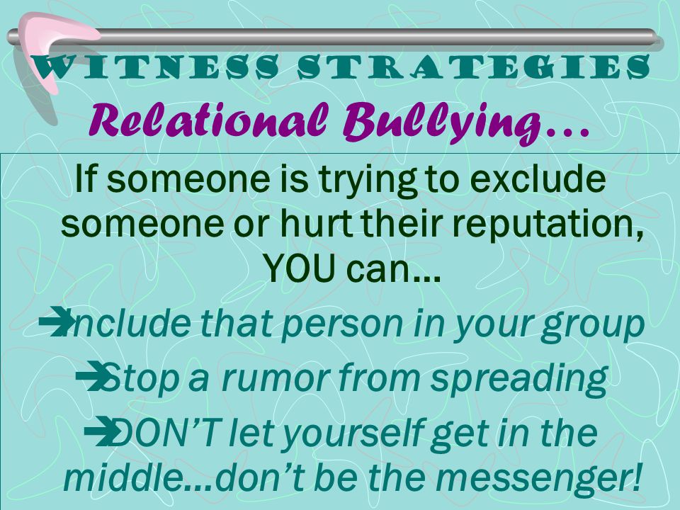 Witness Strategies Relational Bullying…