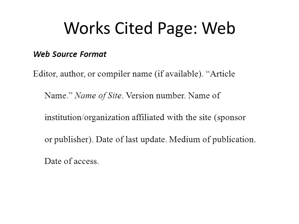 Works Cited Page: Web Web Source Format