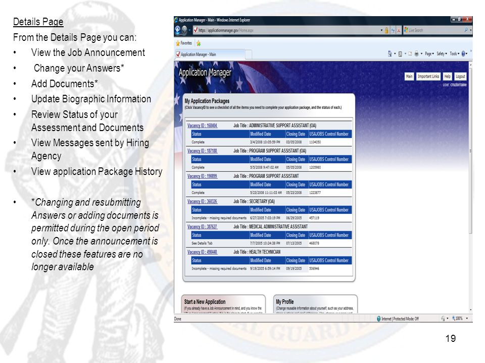 Details Page From the Details Page you can: View the Job Announcement. Change your Answers* Add Documents*