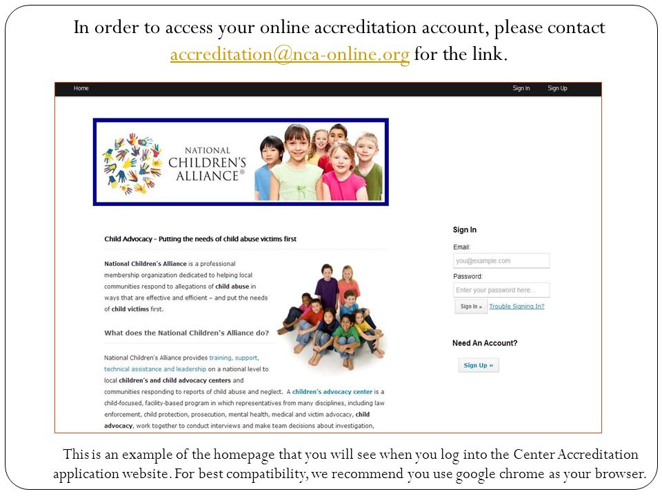 In order to access your online accreditation account, please contact for the link.