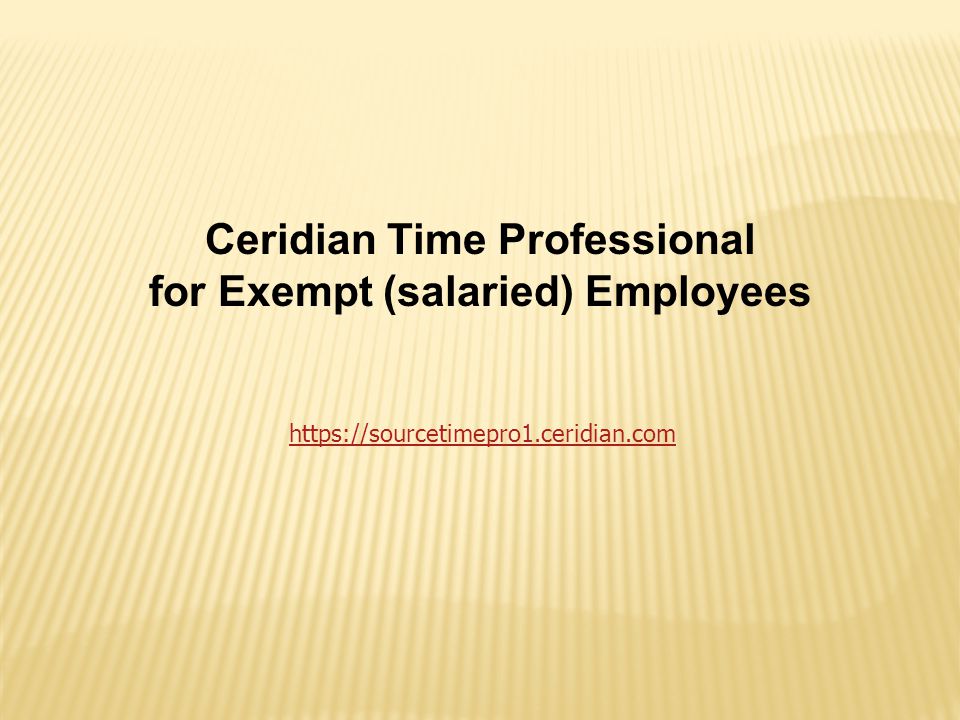 Ceridian Time Professional for Exempt (salaried) Employees