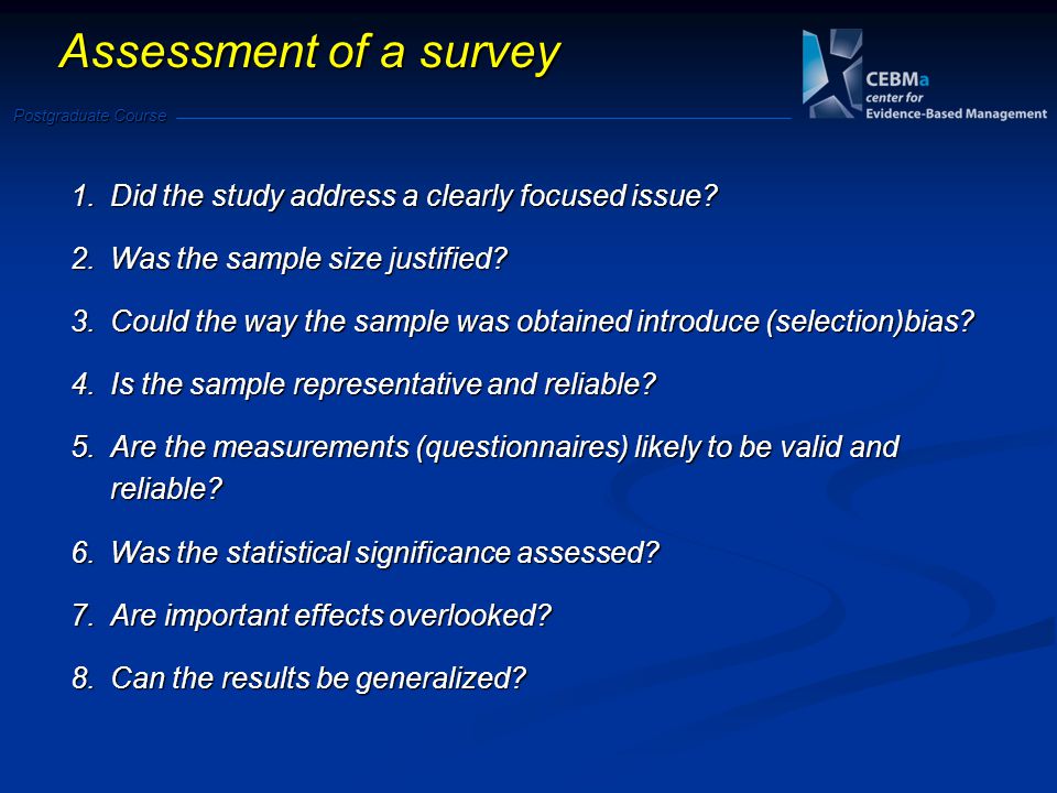 Assessment of a survey Did the study address a clearly focused issue