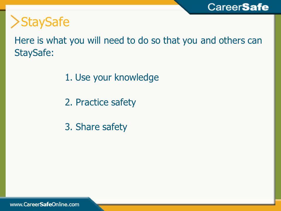 StaySafe Here is what you will need to do so that you and others can