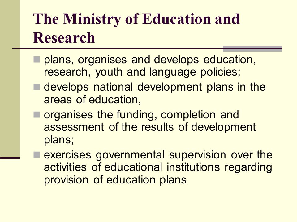 The Ministry of Education and Research