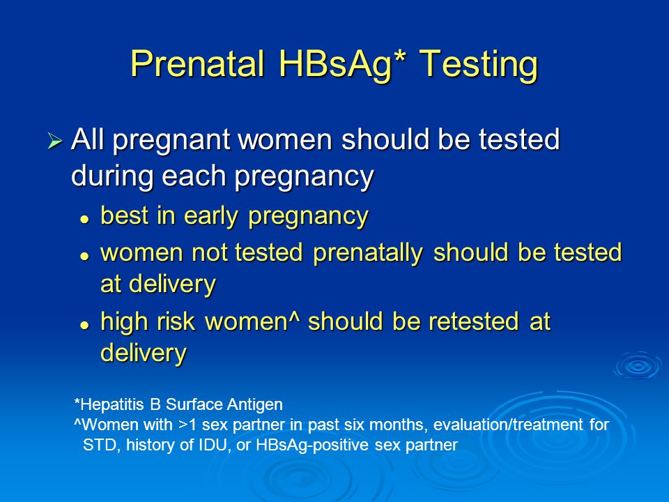 Prenatal HBsAg* Testing