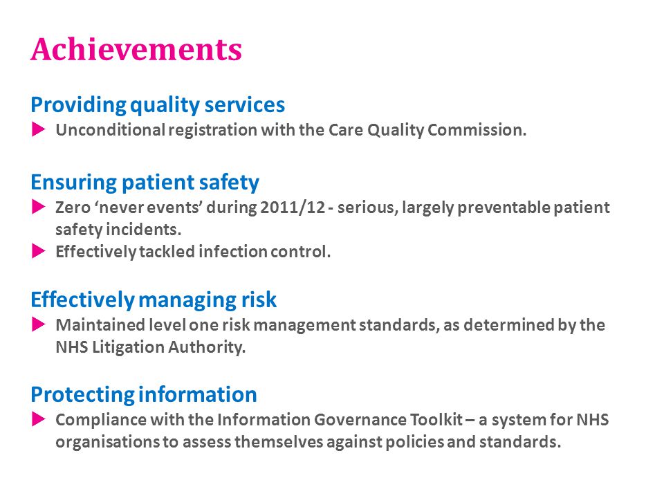 Achievements Providing quality services Ensuring patient safety