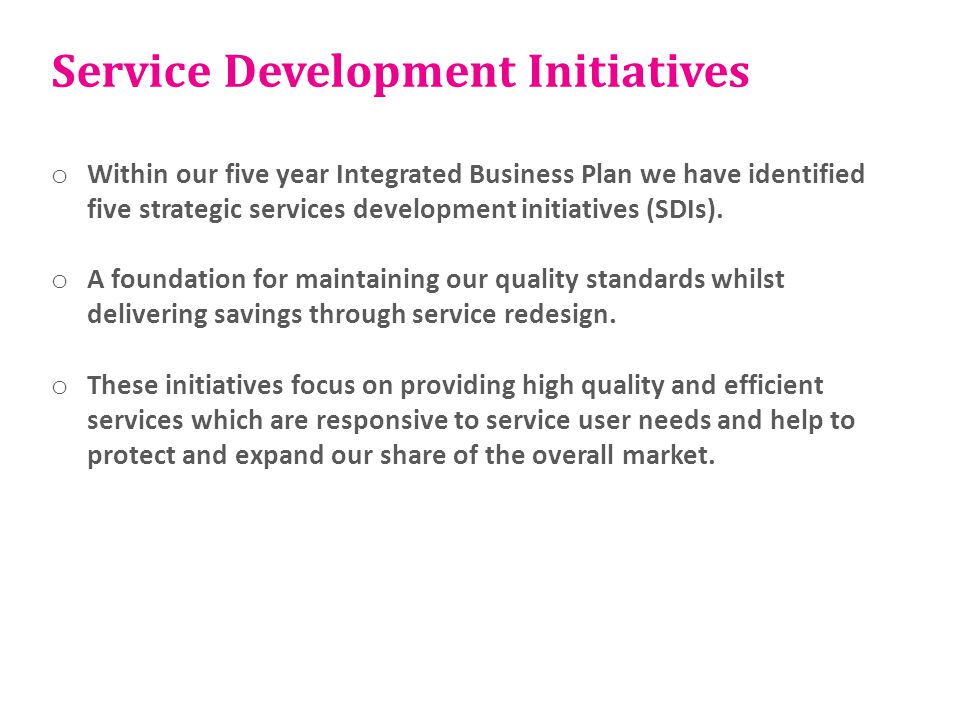 Service Development Initiatives