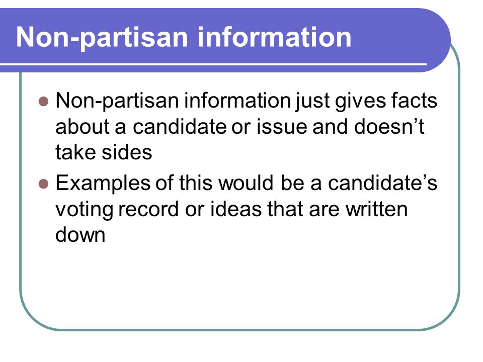 Non-partisan information