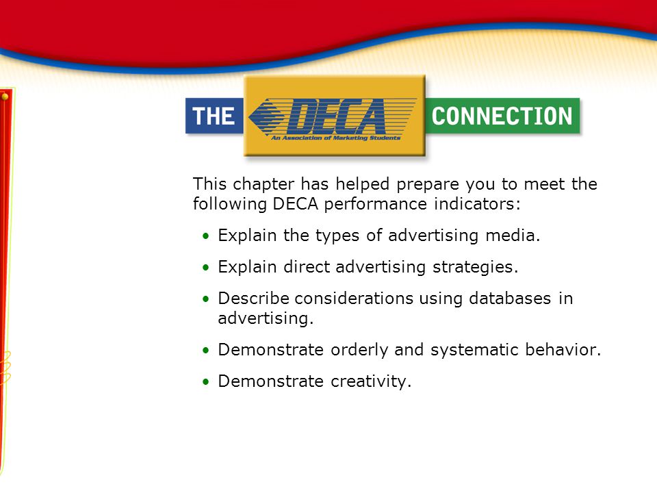 This chapter has helped prepare you to meet the following DECA performance indicators: