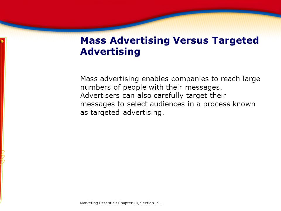 Mass Advertising Versus Targeted Advertising