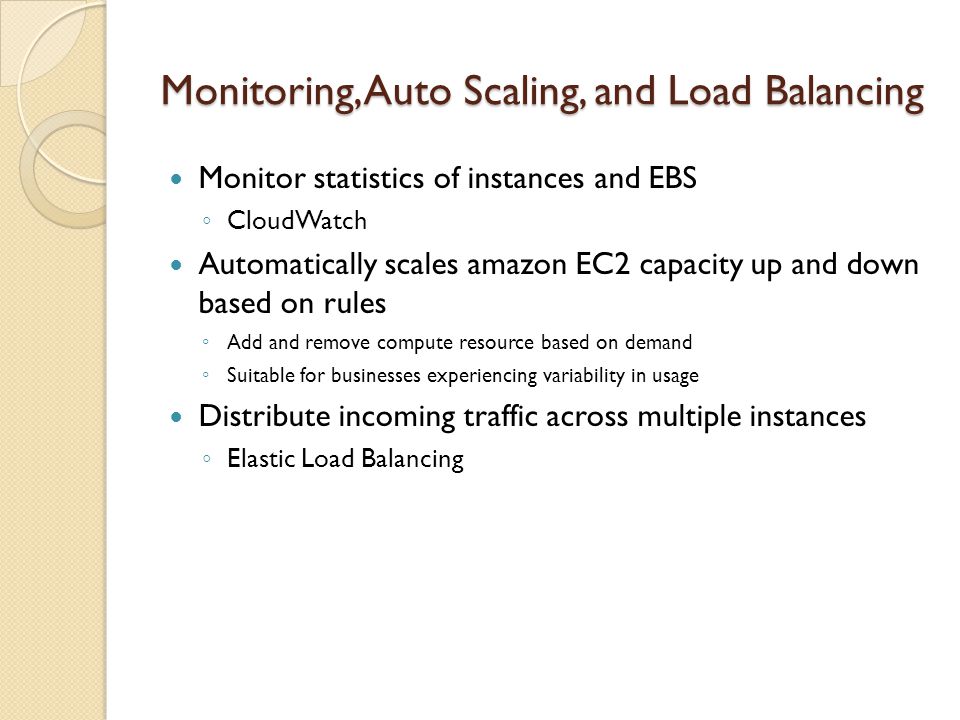 Monitoring, Auto Scaling, and Load Balancing