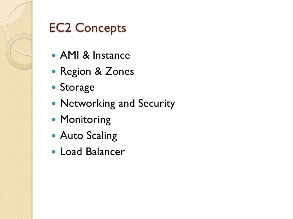 EC2 Concepts AMI & Instance Region & Zones Storage