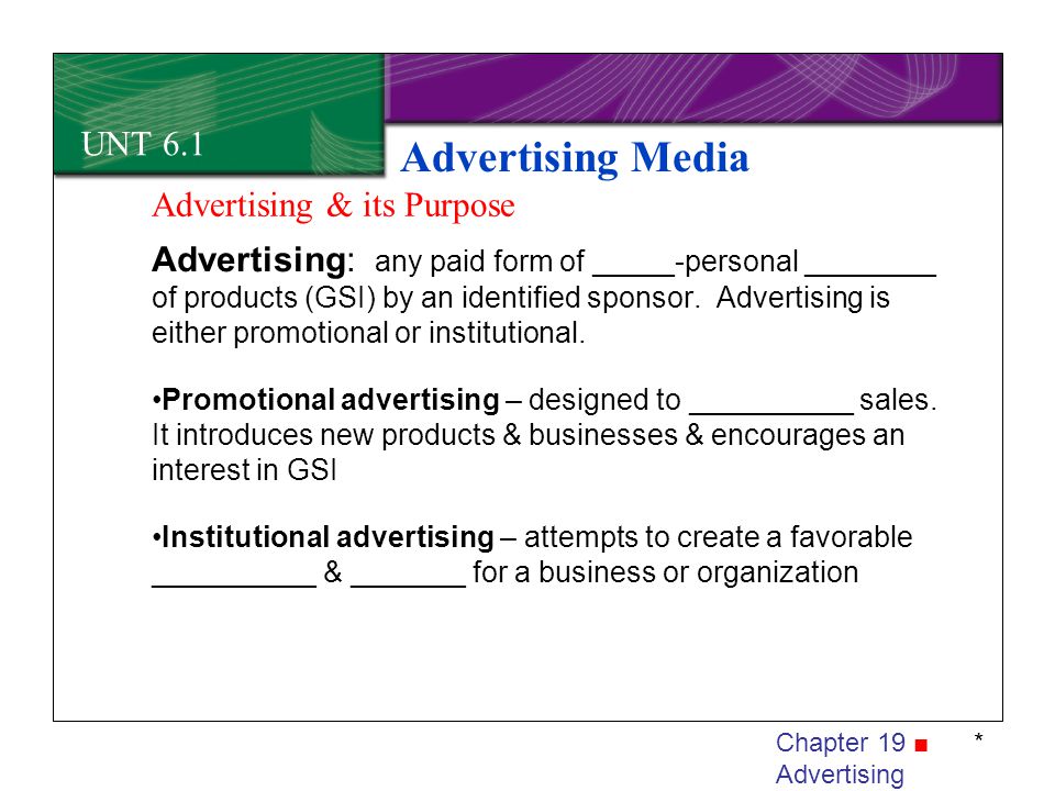 Advertising Media UNT 6.1 Advertising & its Purpose
