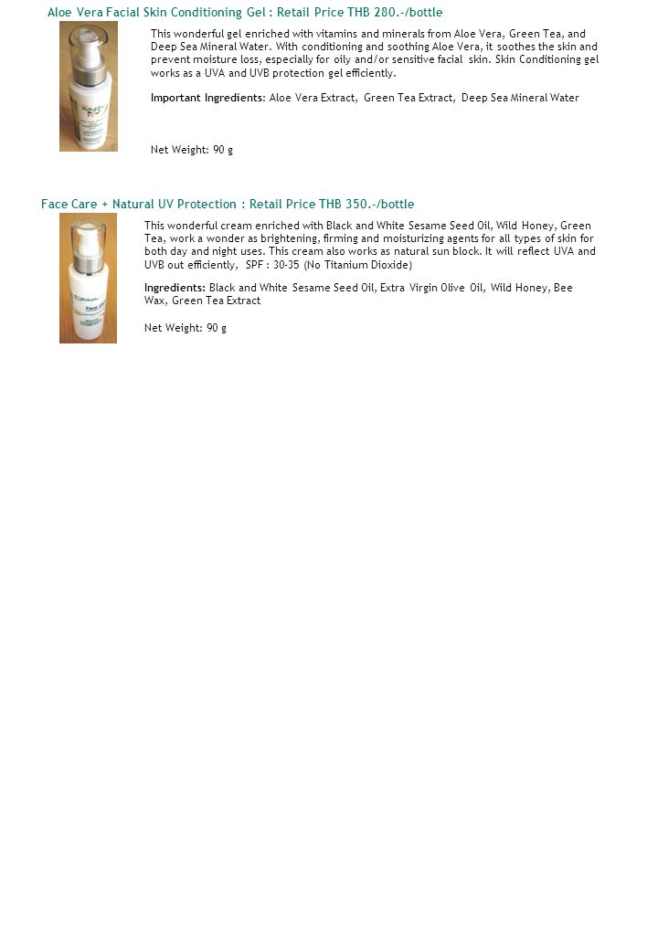 Aloe Vera Facial Skin Conditioning Gel : Retail Price THB 280.-/bottle