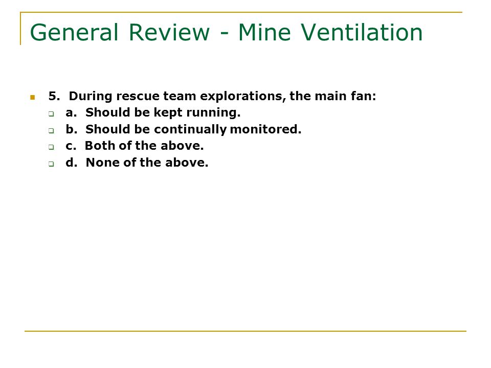 General Review - Mine Ventilation