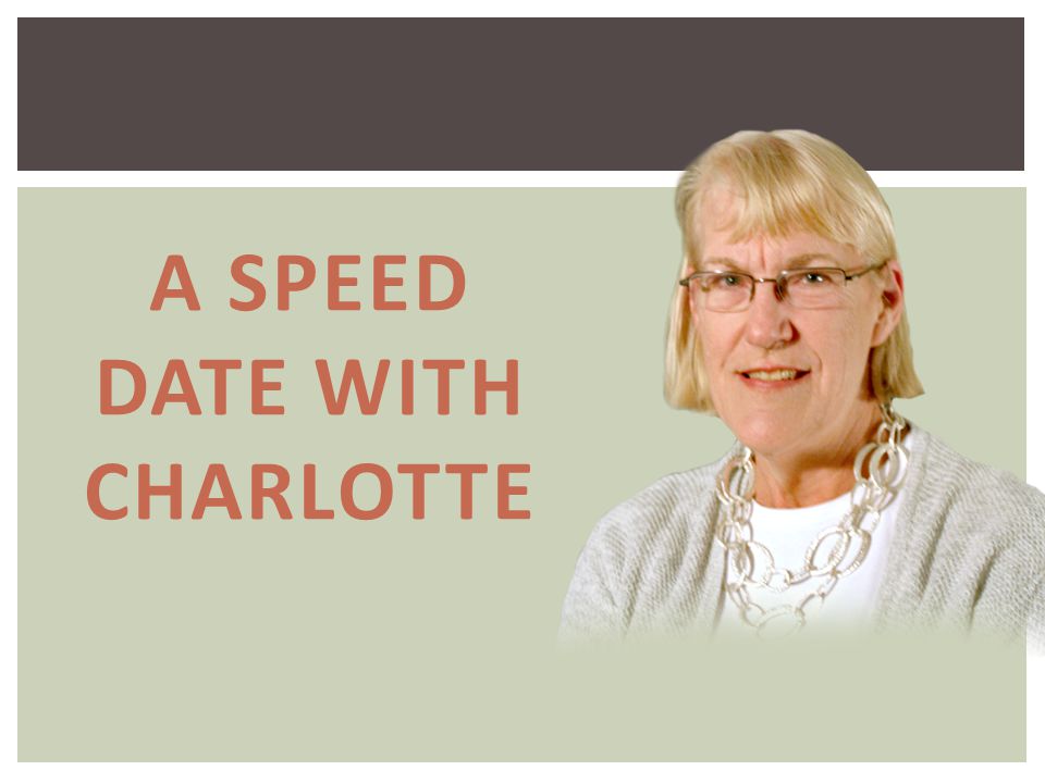 A Speed Date with Charlotte