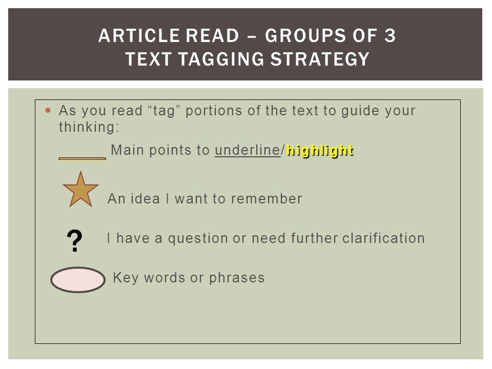 Article Read – Groups of 3 Text Tagging Strategy