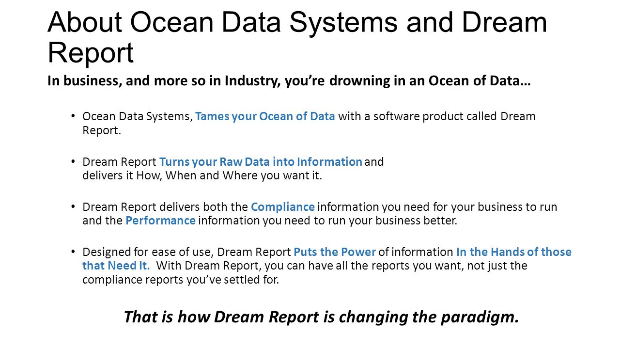 About Ocean Data Systems and Dream Report