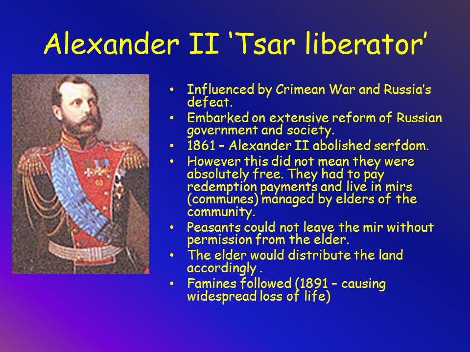 Alexander II – Tsar Liberator and Alexander III the Tsar repressor - ppt video online download