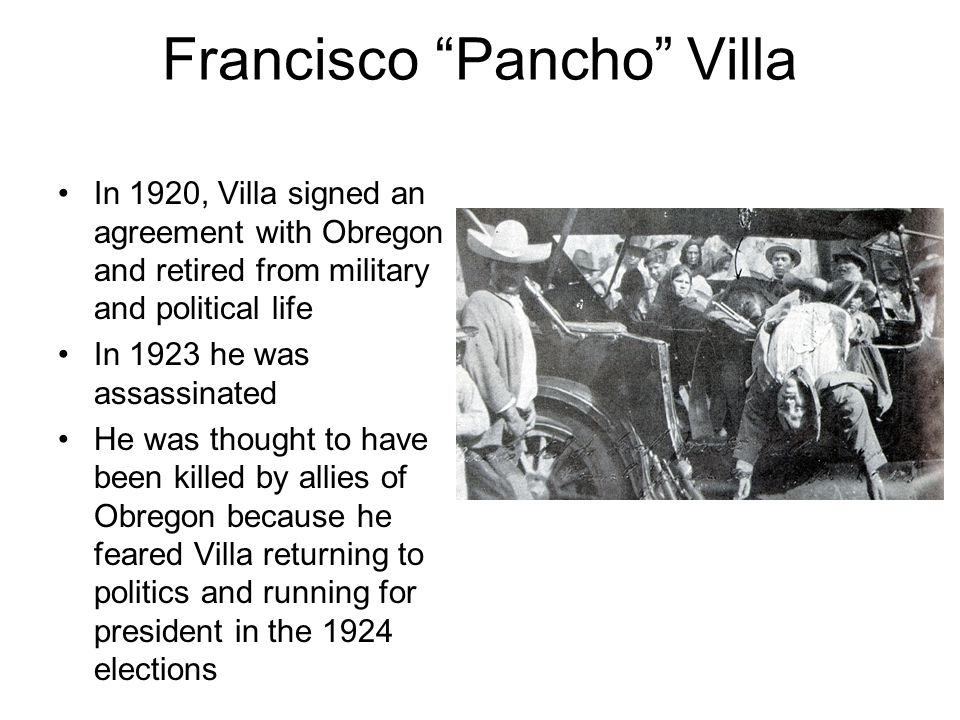 on what terms did pancho villa retire