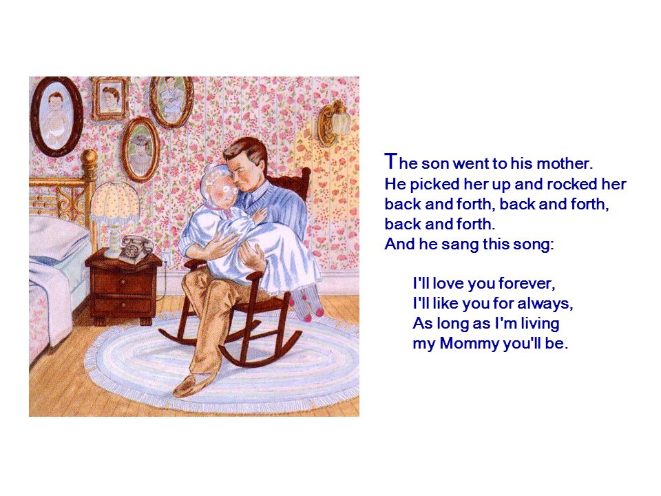 Love You Forever Written By Robert N Munsch Ppt Video Online Download