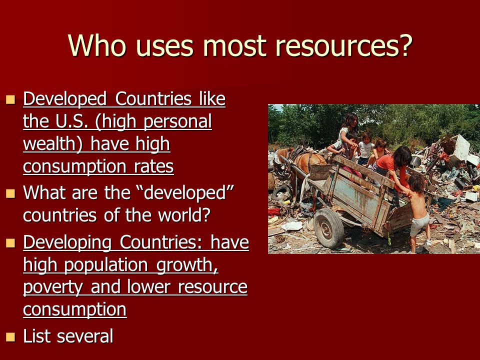 Who uses most resources